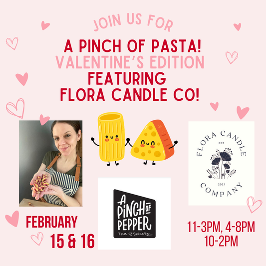 A Pinch of Pasta! Featuring Flora Candle Company