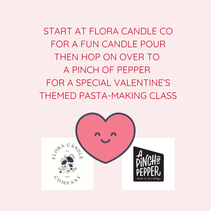 A Pinch of Pasta! Featuring Flora Candle Company